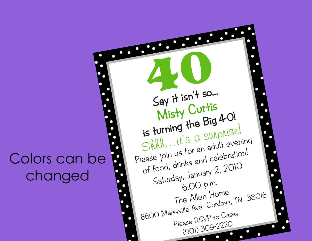 Funny 40th Birthday Party Invitation Wording