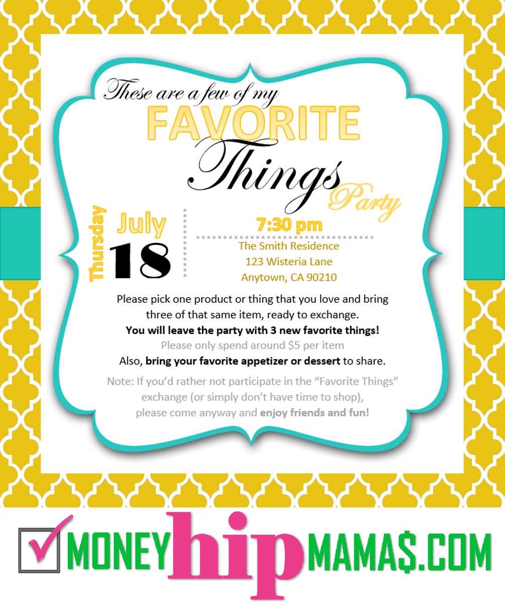 Money Hip Mamas  How To Host A My Favorite Things Party