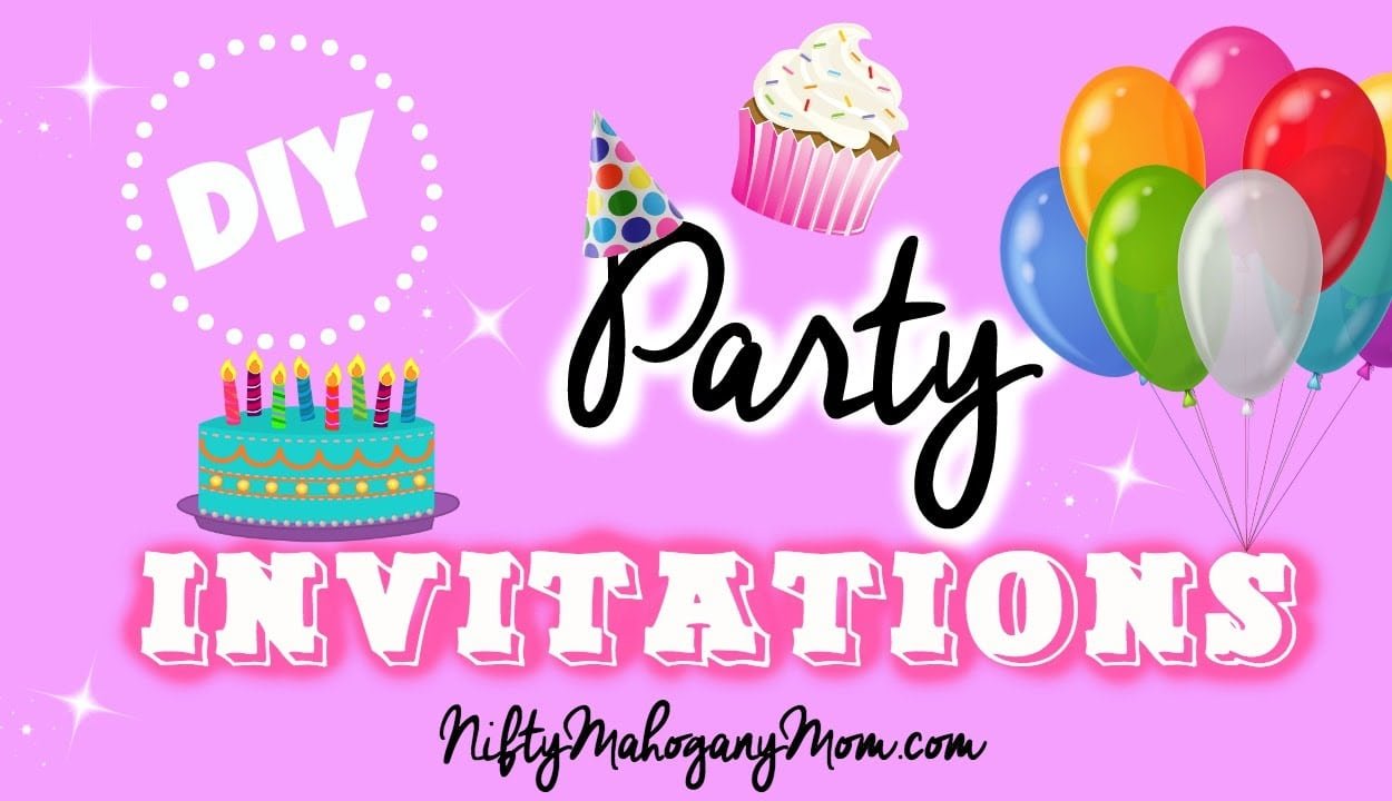 Make Your Own Party Invitations