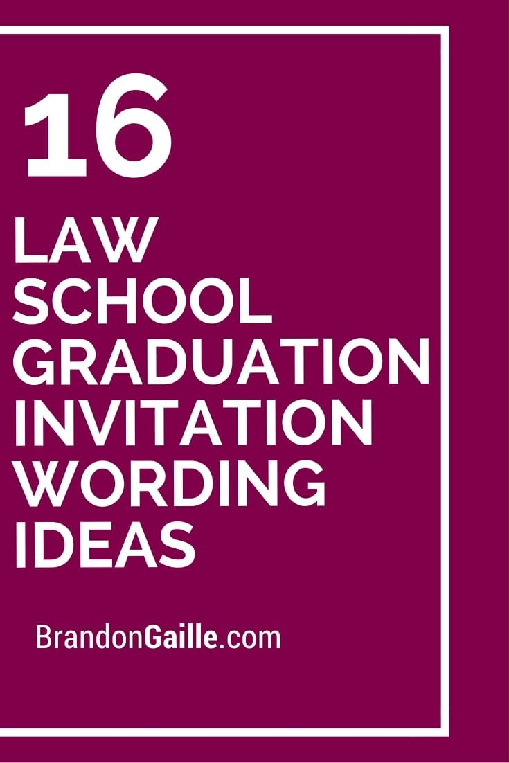 16 Law School Graduation Invitation Wording Ideas