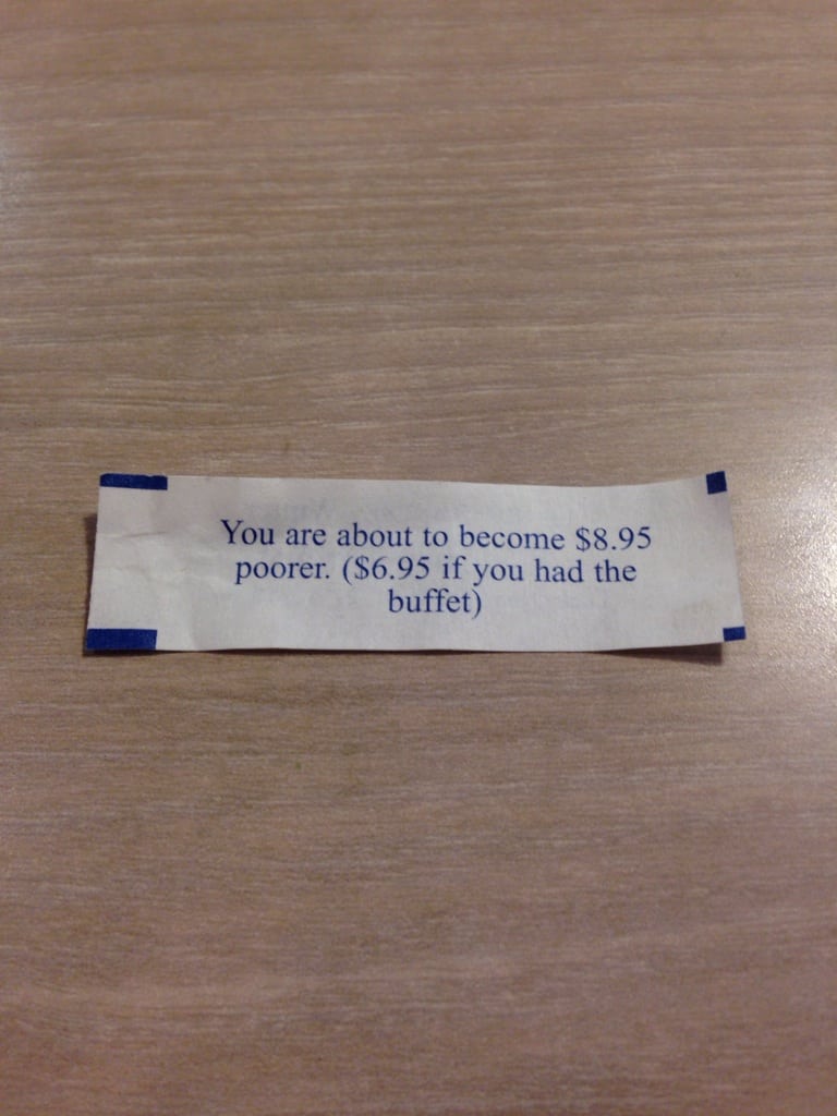 Got The Most Accurate Fortune Cookie Today