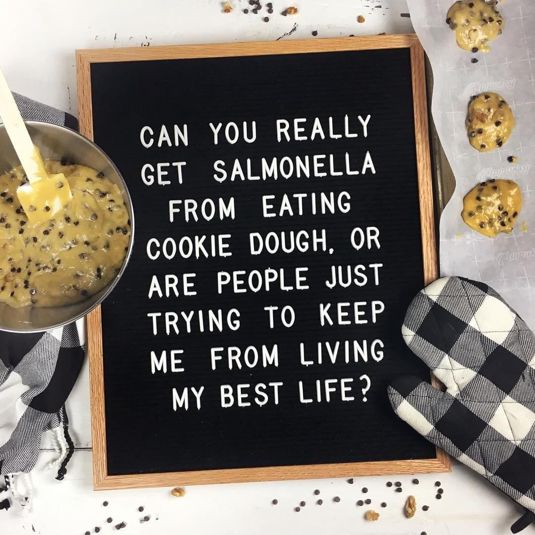 Can You Really Get Salmonella From Cookie Dough, Or Are People