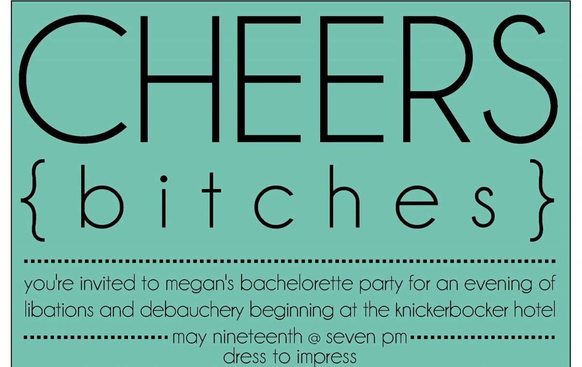 Cute Bachelorette Sayings For Invitations