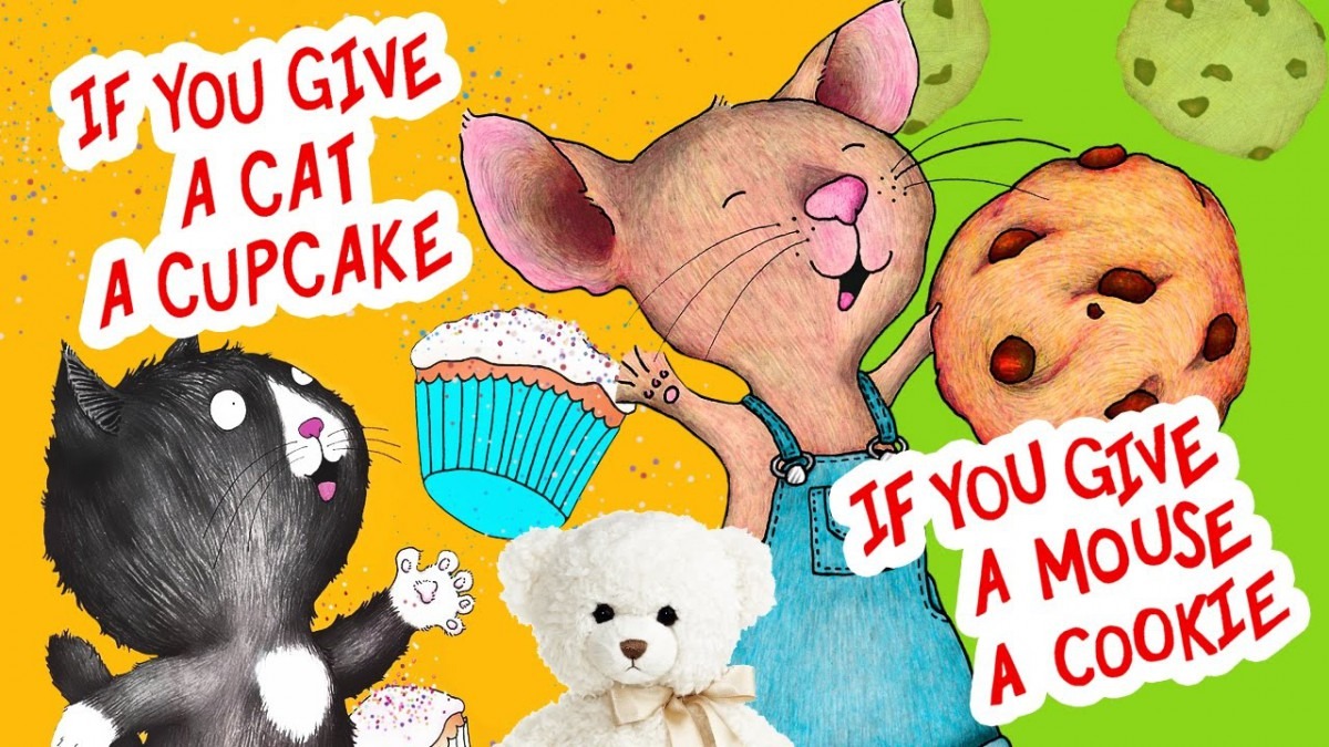 If You Give A Cat A Cupcake And If You Give A Mouse A Cookie