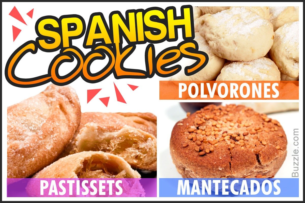 Spanish Cookie Recipes That You Can't Miss Trying Out