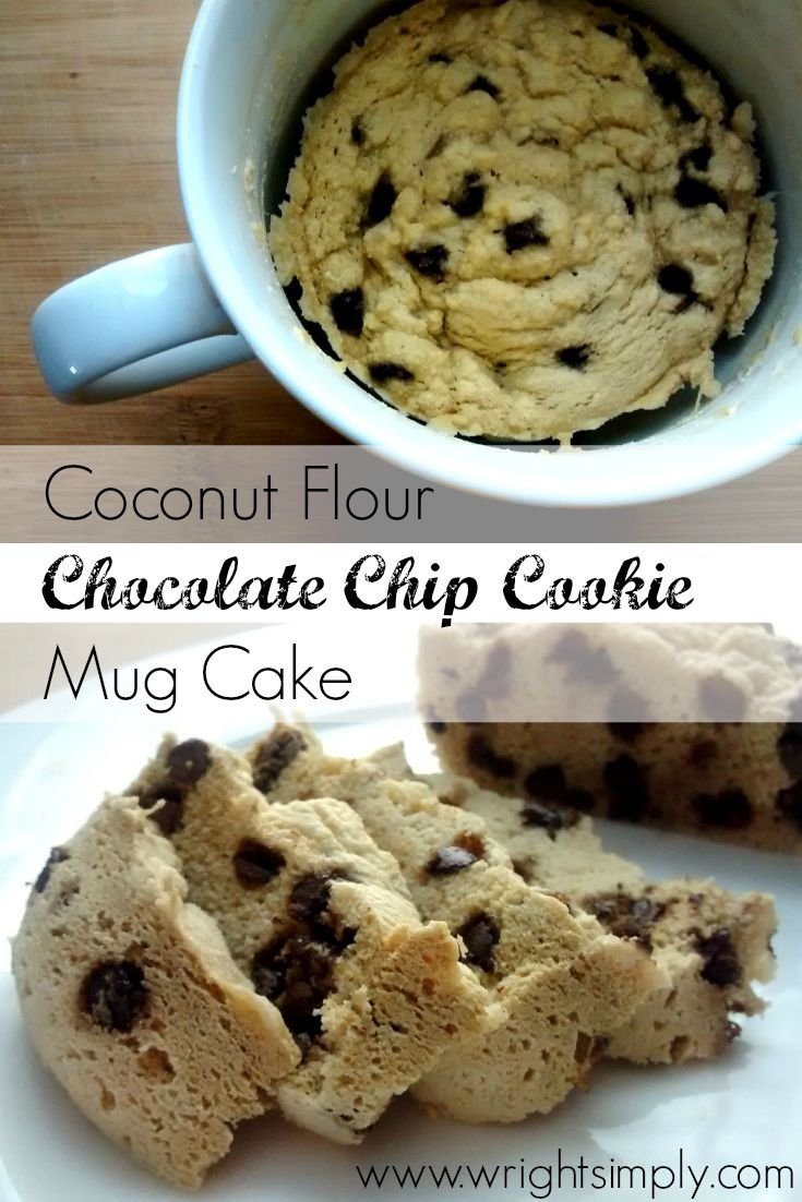 Simply Wright  Coconut Flour Chocolate Chip Cookie Mug Cake